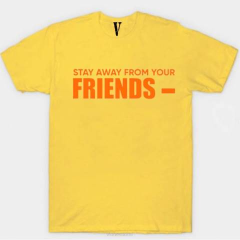 alkuun Vlone pysy kaukana ystäväsi t-paidosta miehet 24N0283